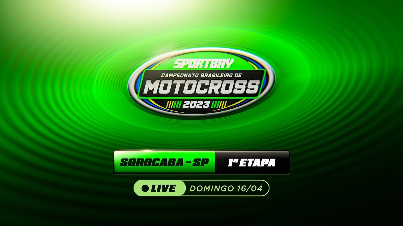 🟢 Sportbay Campeonato Brasilieiro de Motocross 2023 (Sorocaba-sp)  🔴 (Ao Vivo) Domingo - 16/04