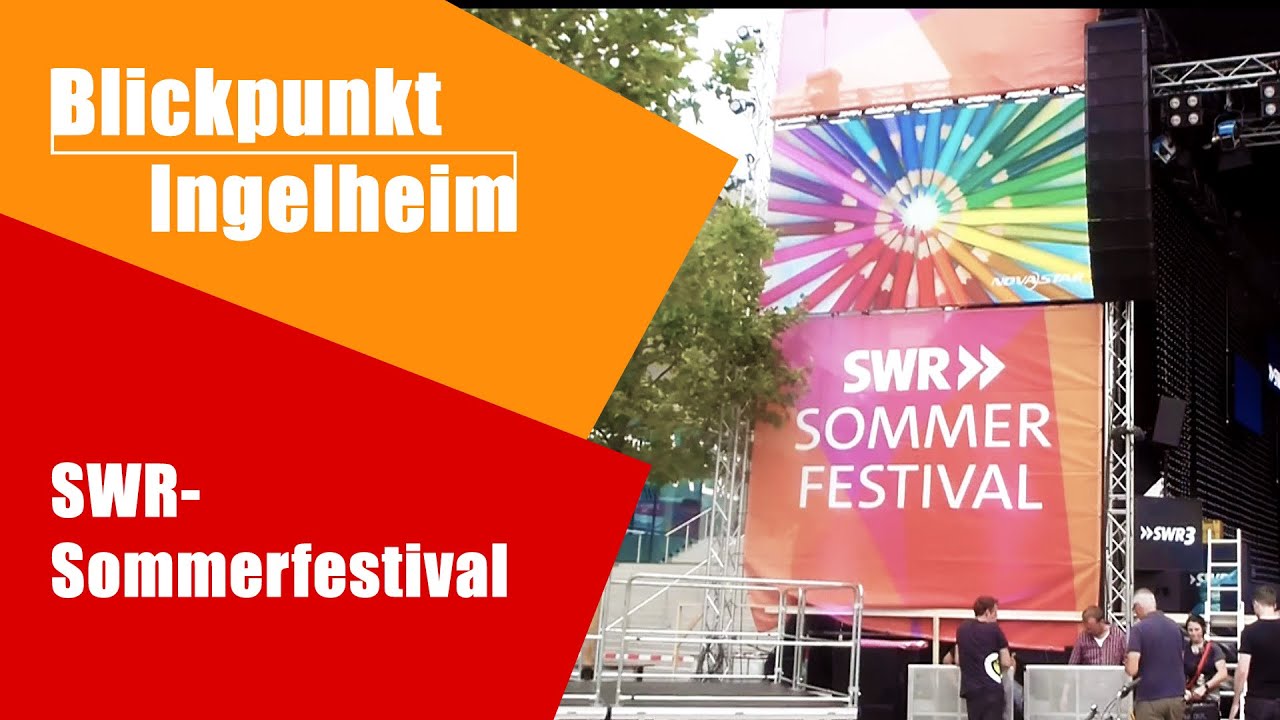 SWR-Sommerfestival in Ingelheim | Blickpunkt Ingelheim
