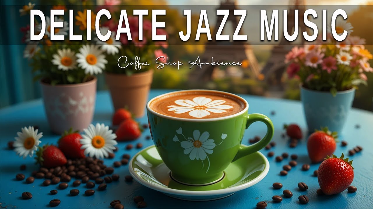 Delicate Jazz Music ☕ Bossa Nova instrumental for  Studying , Great Moods & Happy Moods