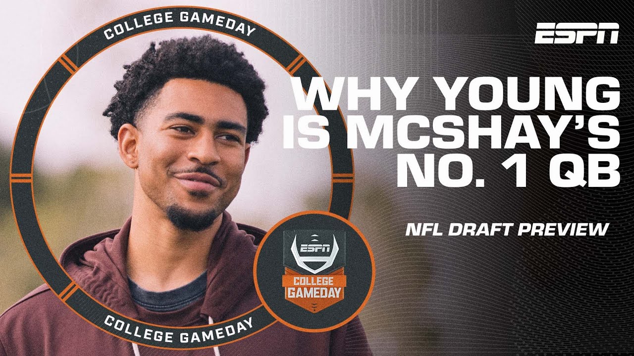 Why Bryce Young is Todd McShay&rsquo;s top QB in the 2023 NFL Draft | College GameDay