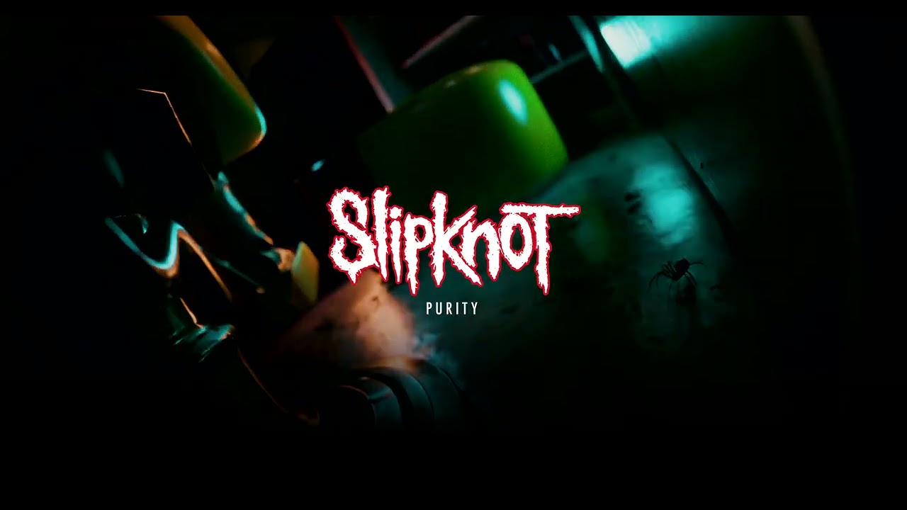 Slipknot - Purity [OFFICIAL AUDIO]