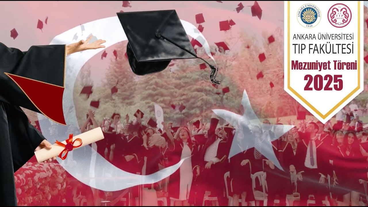 Ankara Üniversitesi Tıp Fakültesi 2025 Mezuniyet Töreni
