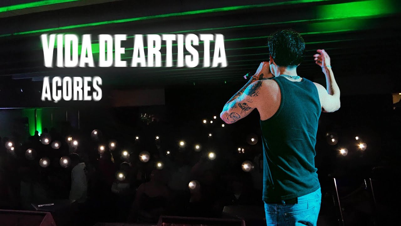 VIDA DE ARTISTA #1 - AÇORES