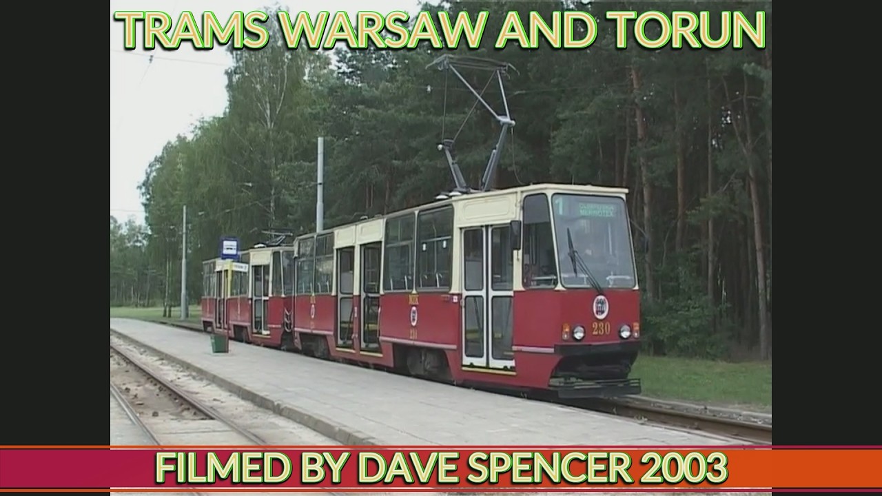 1104 TRAMS AND BUSES IN WARSAW AND TORUN 2003 FILMED BY DAVE SPENCER  YOUTUBE VERSION