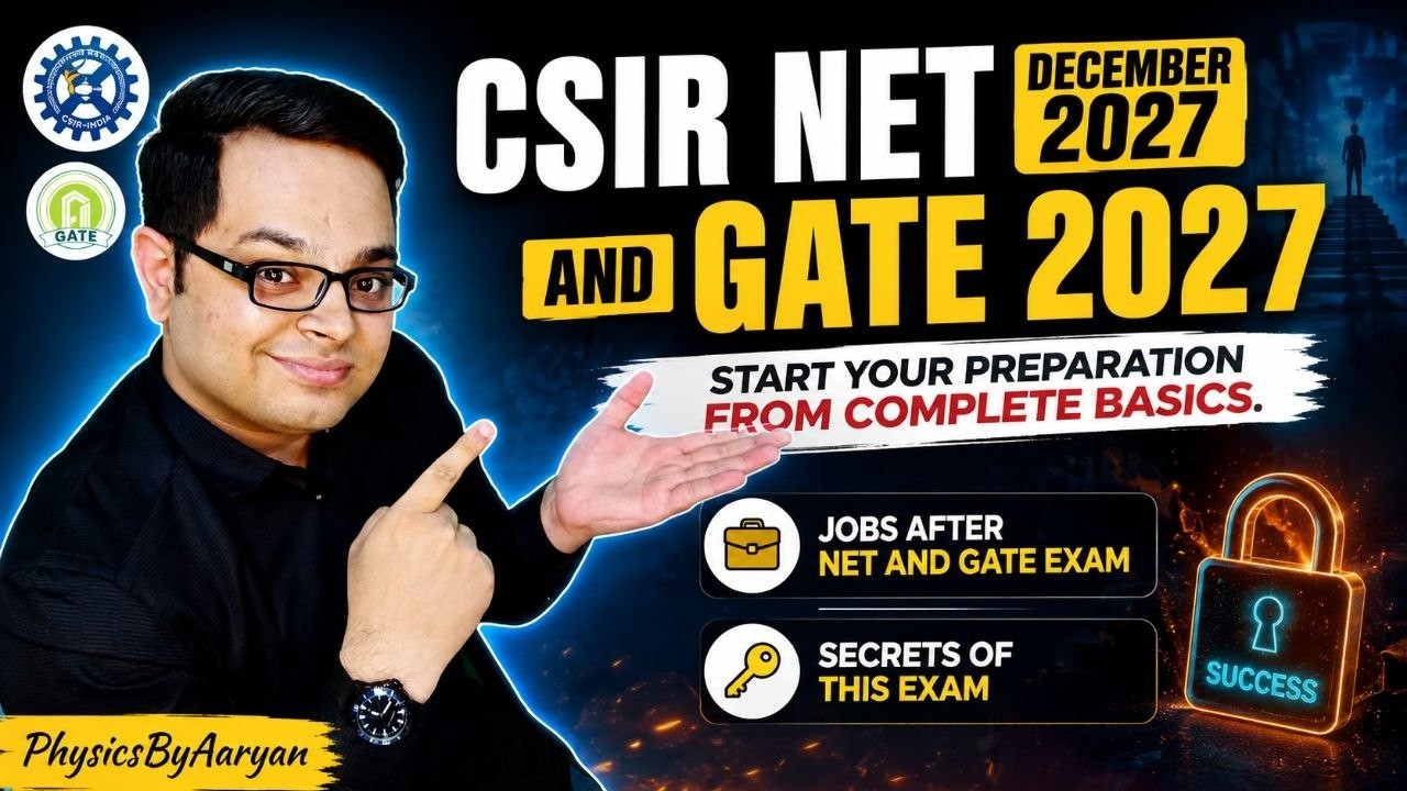 Jobs after CSIR Net & Gate Physics | Start CSIR Net December 2026 and Gate 2027 from Basics| Secrets