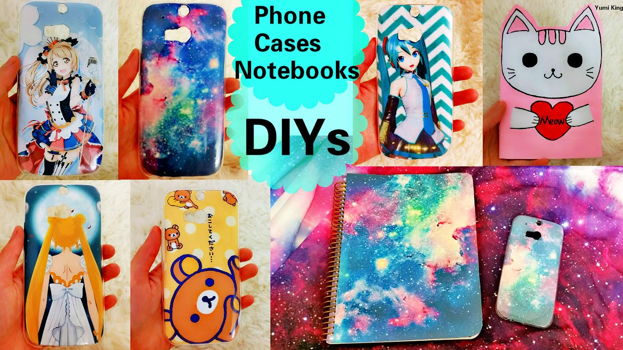 Cool DIYs: DIY Galaxy+Anime Phone Cases+DIY Galaxy notebook+DIY Cat Notebook from Scratch