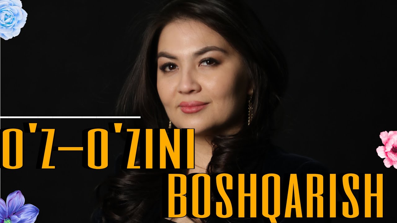 O'z-o'zini boshqarish haqida.