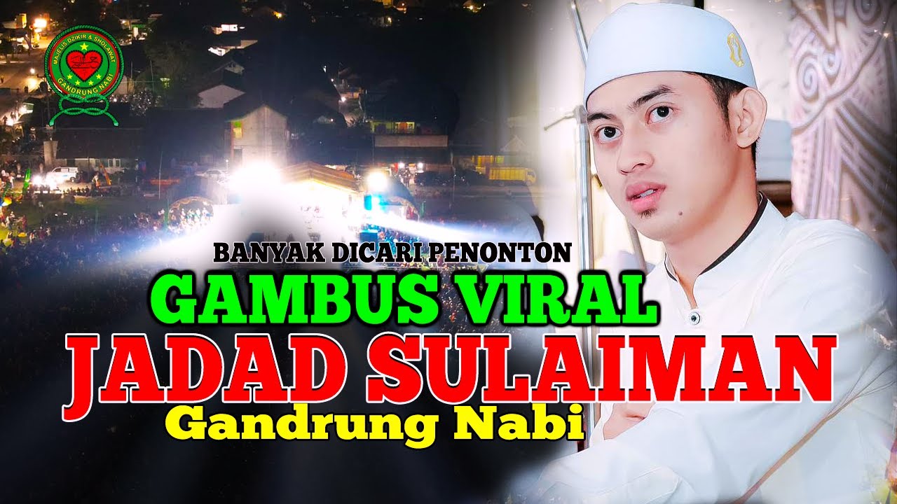 SPESIAL GAMBUS 2024|| GAMBUS GANDRUNG NABI TERBARU || JADAD SULAIMAN