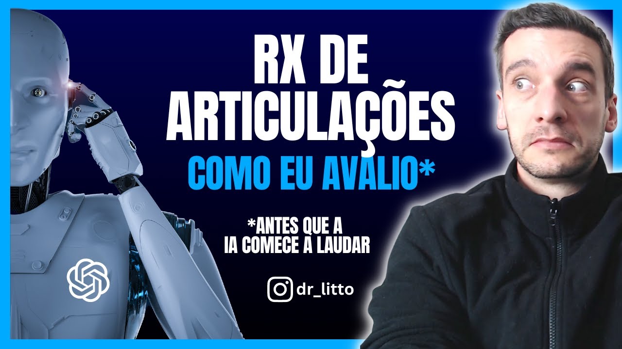RX de ARTICULAÇÕES: COMO AVALIAR?