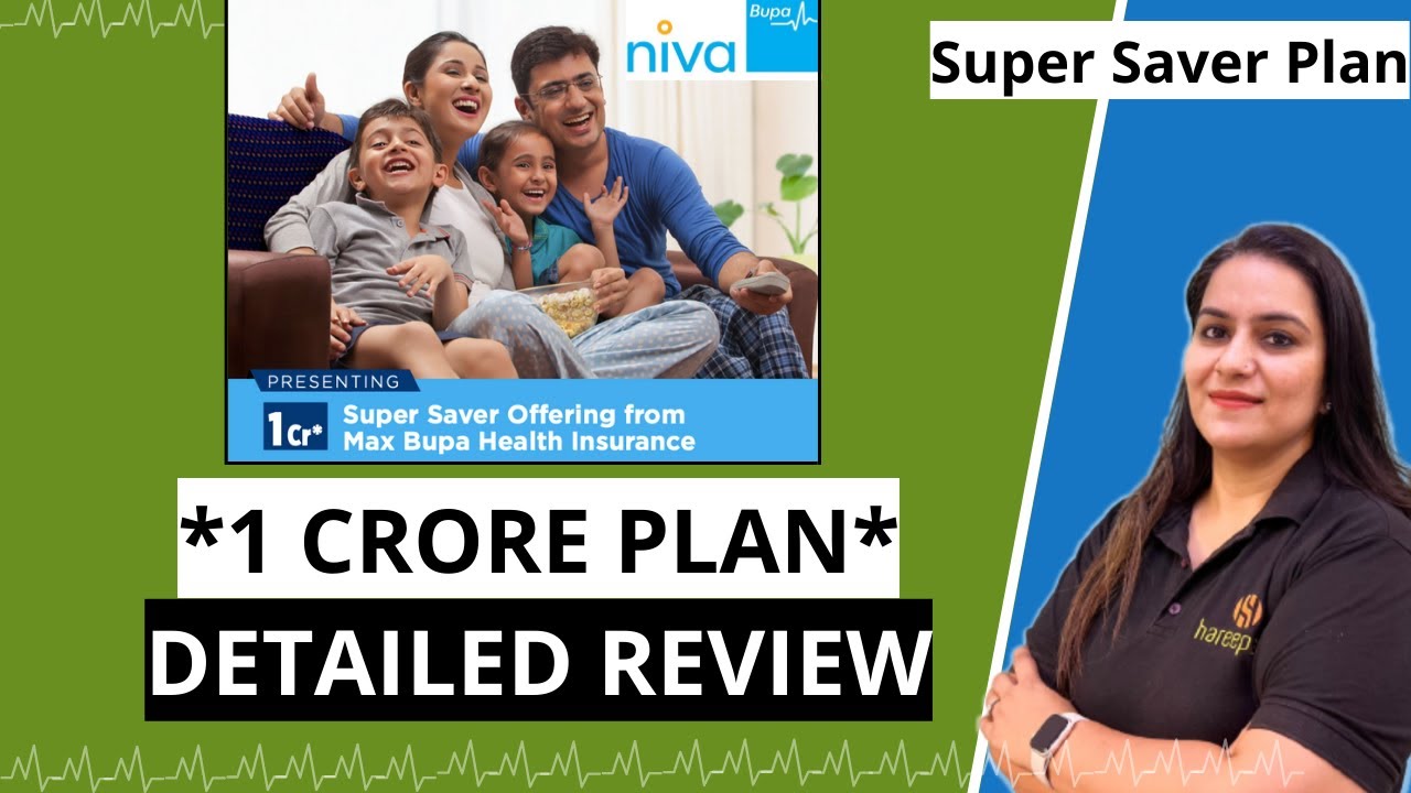 Niva Bupa Super Saver * 1 Crore* Plan Review | ₹1 Crore Health Insurance | Health Insurance in India