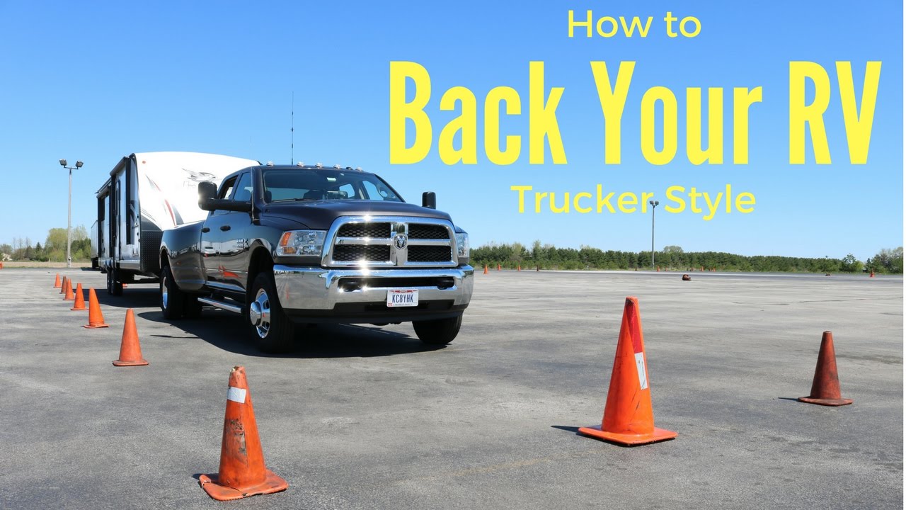 HOW TO BACK YOUR RV (And Trailer 