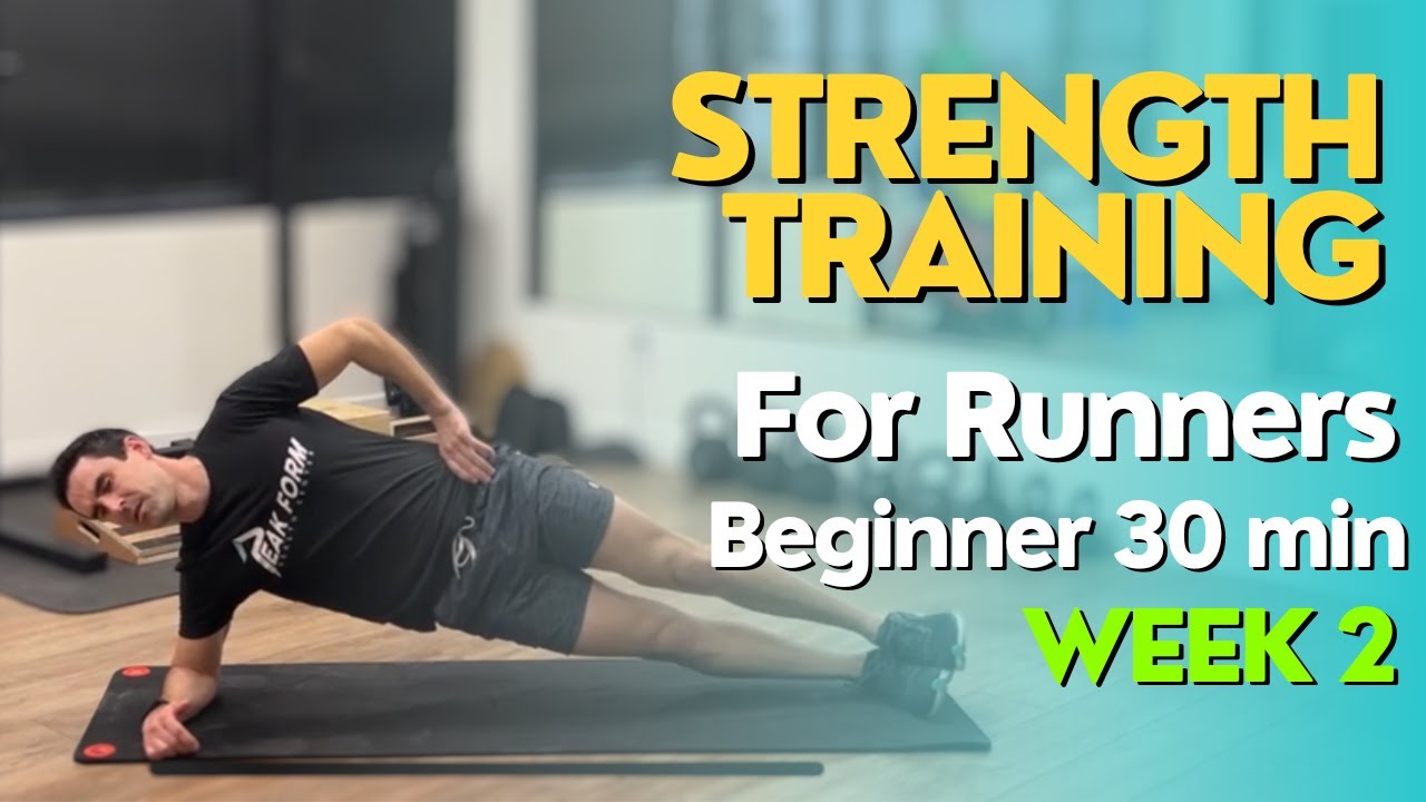 Beginner Strength Training for Running | Week 2- 30 Minutes
