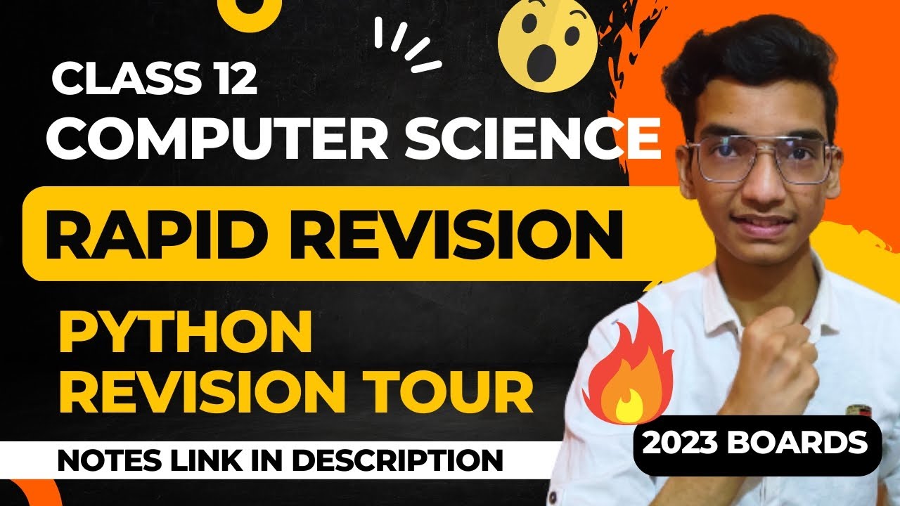 Python Revision Tour: Rapid Revision🔥 for Class 12 Computer Science (with Notes)