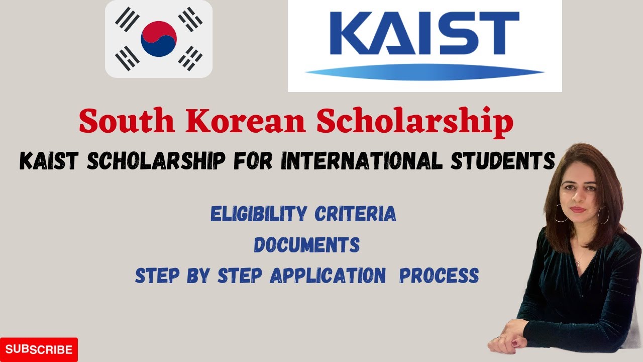 South Korea University Scholarship/ KAIST/ Complete Process /How To Apply/ Fully Funded Scholarship