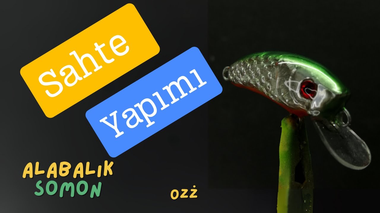 SOMON ALABALIK SAHTESİ -El yapımı balık nasıl  yapılır-handmade lure-trout salmon