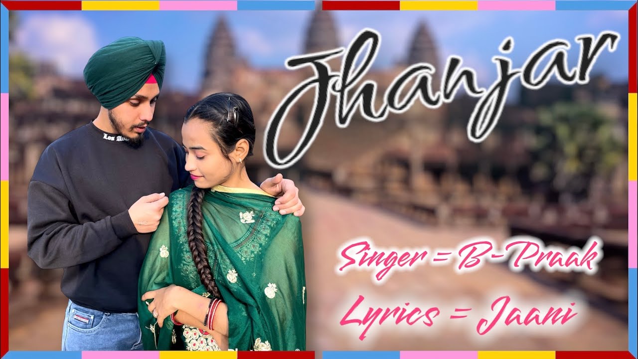 Jhanjar b-praak pre wedding shoot || new song || b-praak || jaani || Mr & Mrs MK