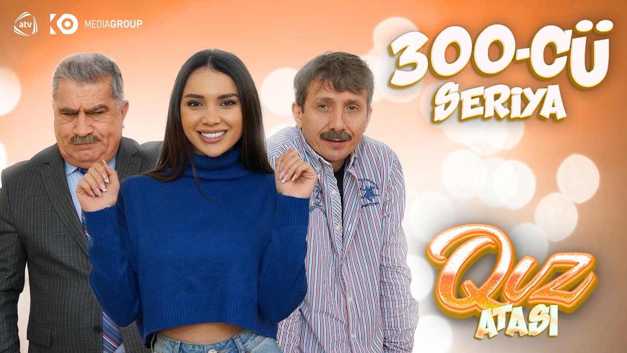 Qız atası | 300-cü seriya — İlqar Gəlir
