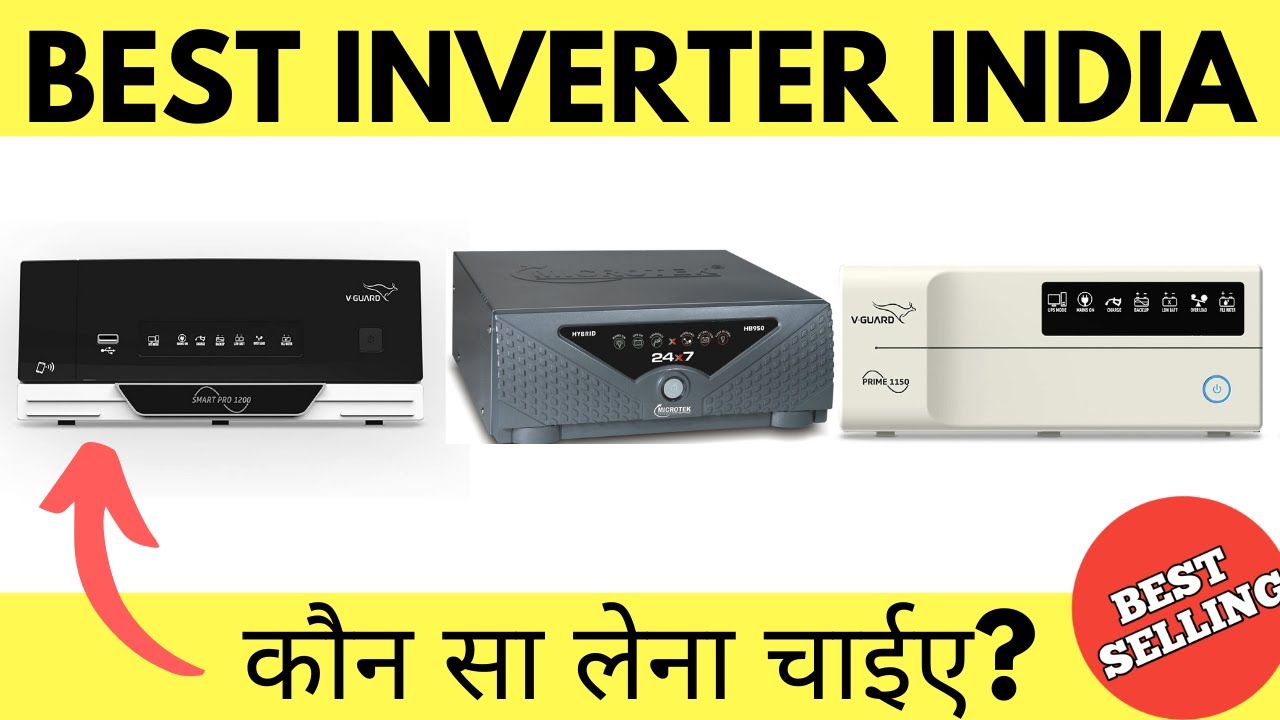 Best Inverter For Home In India and best inverter battery | best inverter in India (इन्वर्टर)