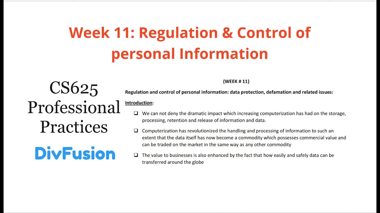 CS625 | Week 11 | Professional Practices | Regulation & control of personal information