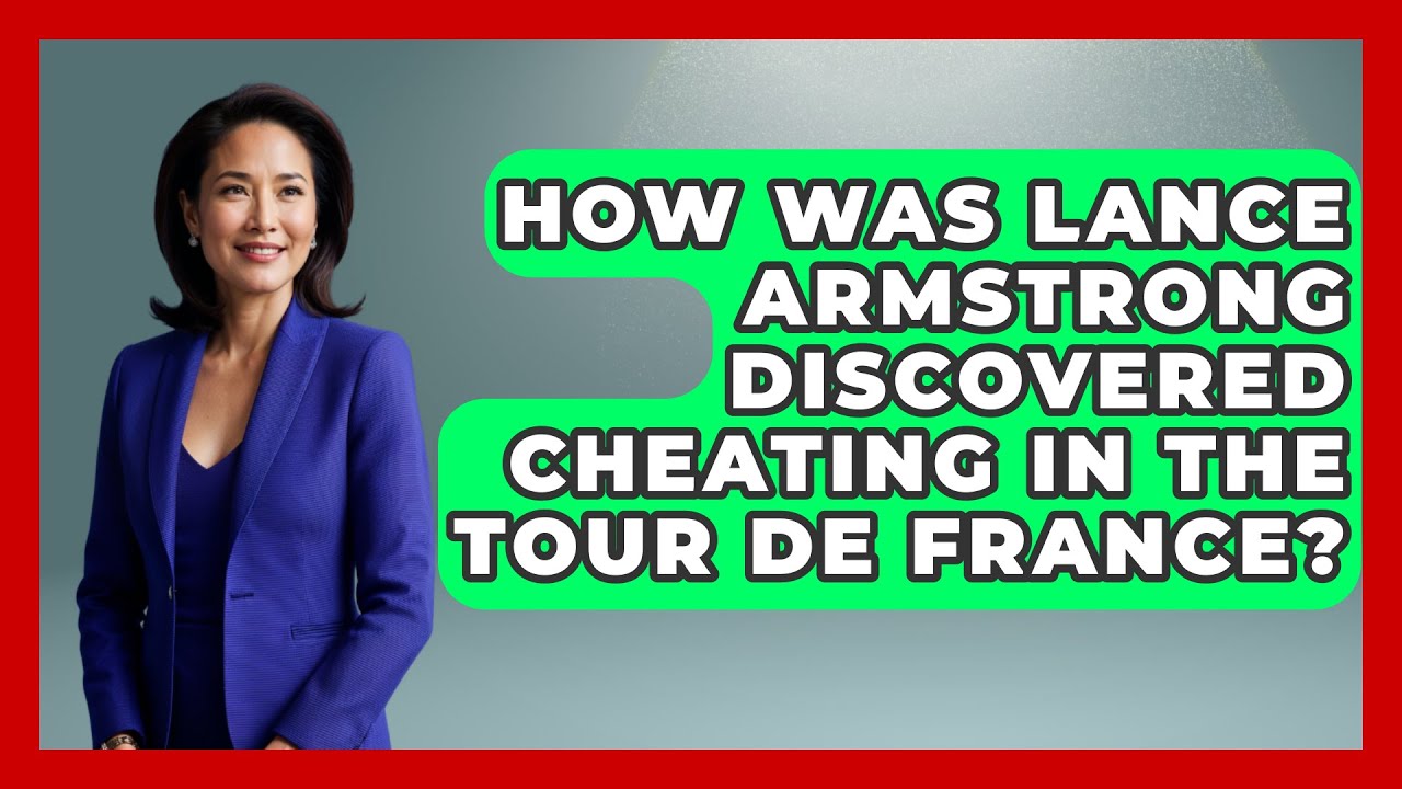 How Was Lance Armstrong Discovered Cheating In The Tour De France? - Epic Sports Tales
