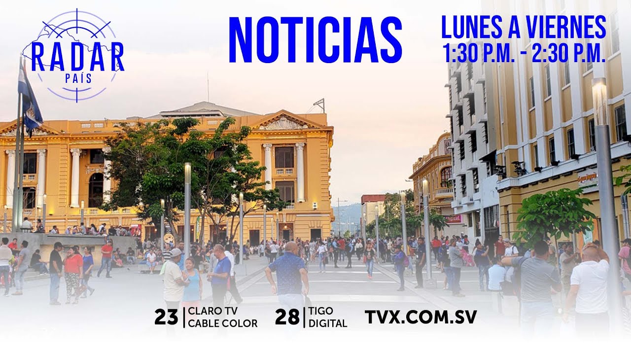 #RadarPaís: Miércoles 27 de julio #TVX