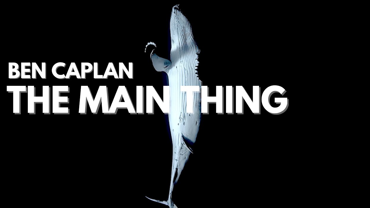 Ben Caplan - The Main Thing (Official Video)
