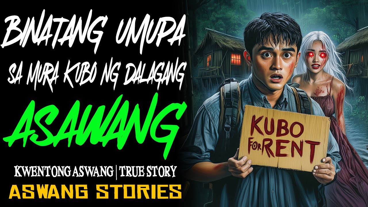 BINATANG DAYO NA UMUPA SA MURANG KUBO NG DALAGANG ASWANG | Kwentong Aswang | True Story