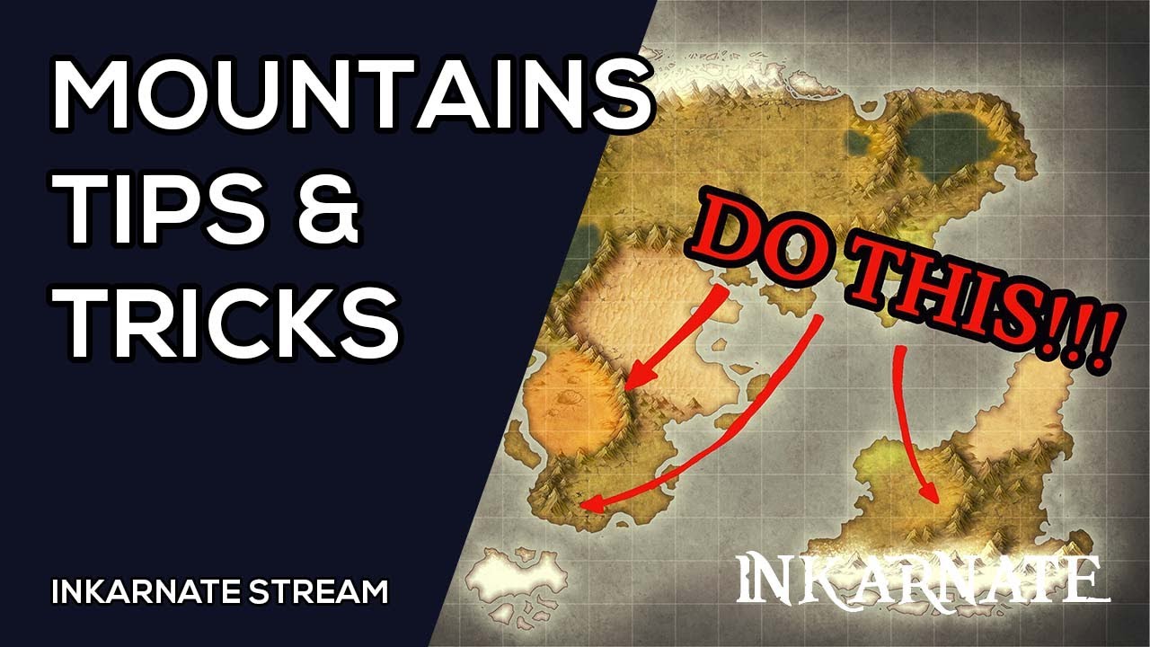 MOUNTAINS: Tips & Tricks | Inkarnate Stream