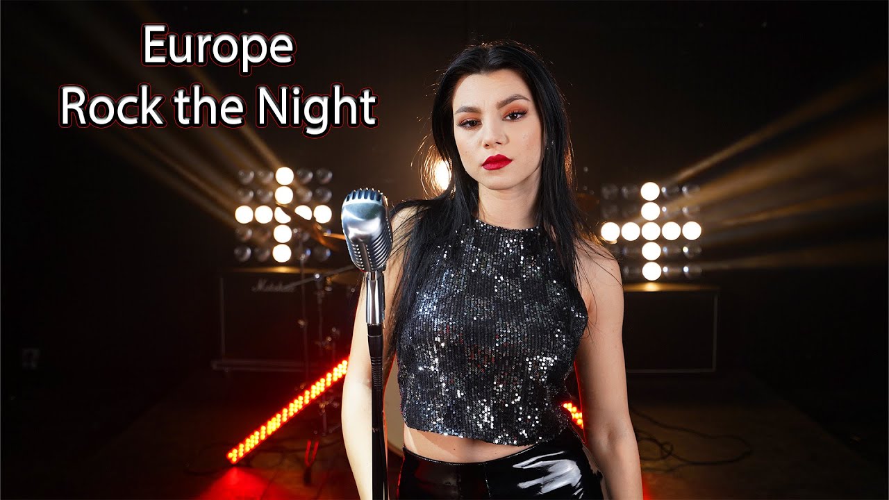 Europe - Rock The Night (by Andreea Coman) 💖💖💖