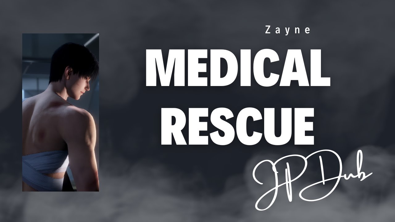 Love & Deepspace || Zayne - Medical Rescue (JP Dub)