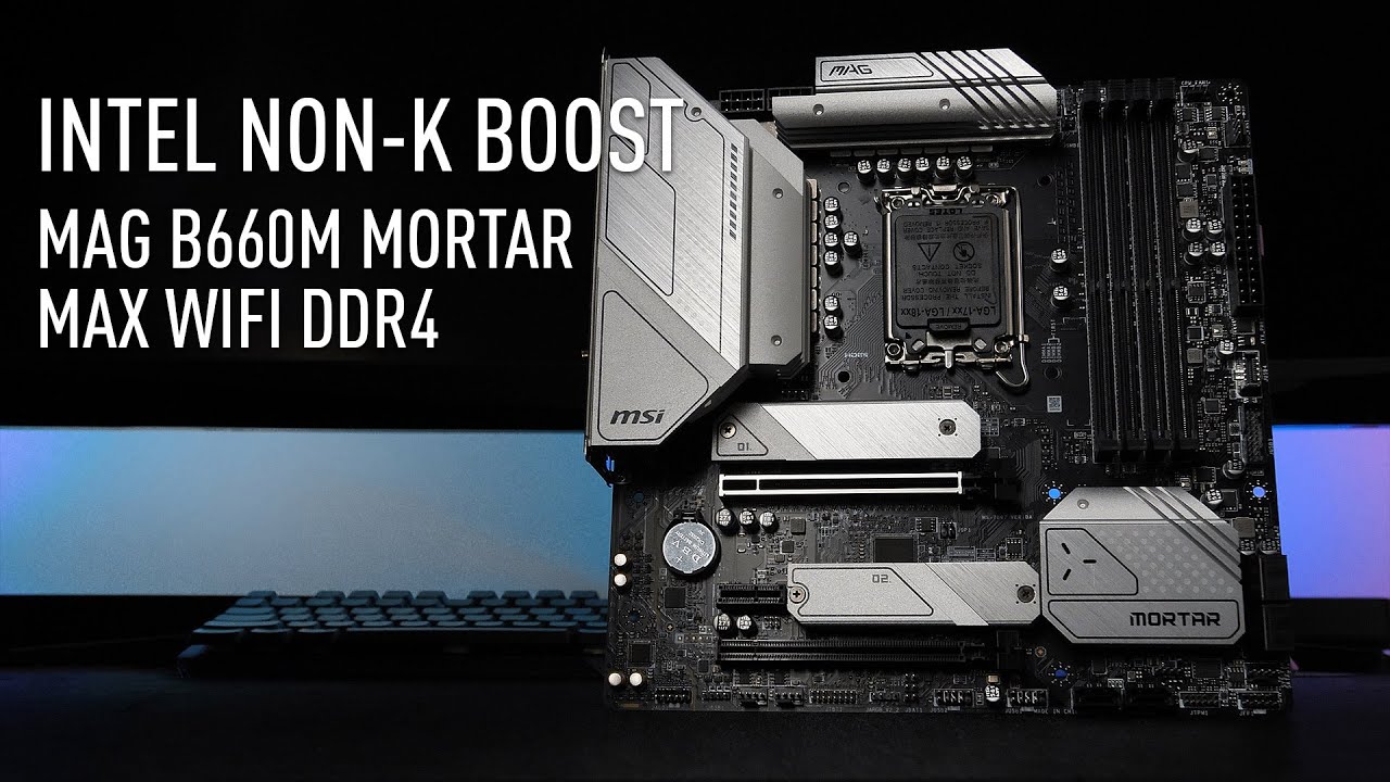 MAG B660M MORTAR MAX WIFI DDR4 - Ready for Intel non-K Boost | Gaming Motherboard | MSI