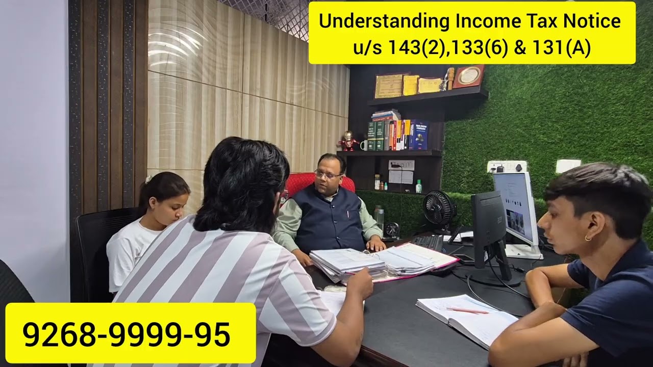 Understanding Income Tax Notices u/s 143(2), 131(A), & 133(6)!!! Explained!!!