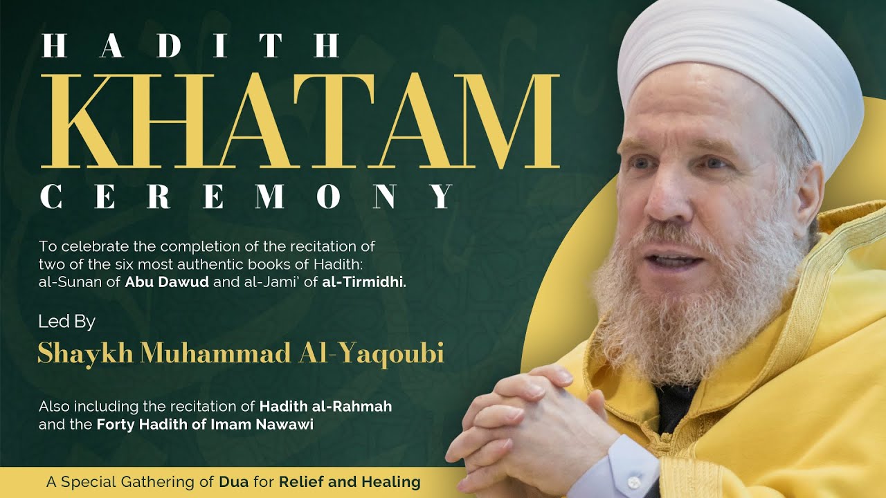Khatam Ceremony of Sunan al-Tirmidhī | مجلس ختم جامع الترمذي وسماع الأربعين النووية | مانشيستر 1447