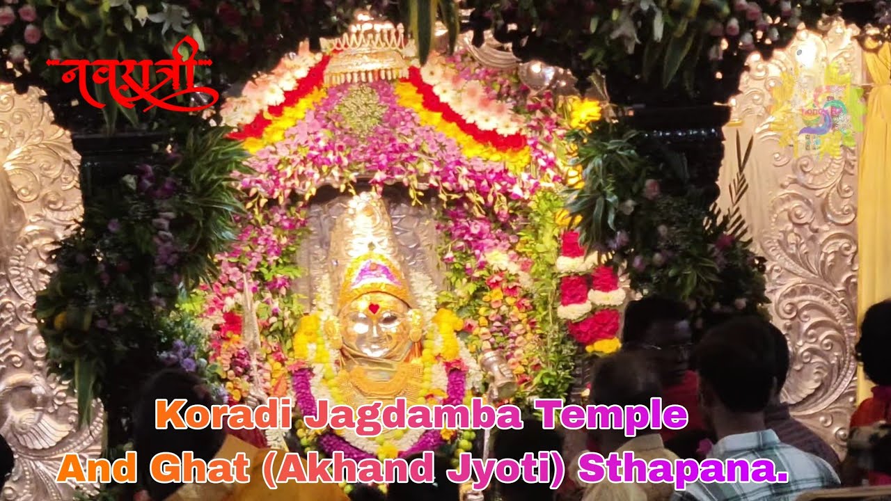 Koradi Jagdamba Temple And Ghat (Akhand Jyoti) Sthapana. @KoradiTemple