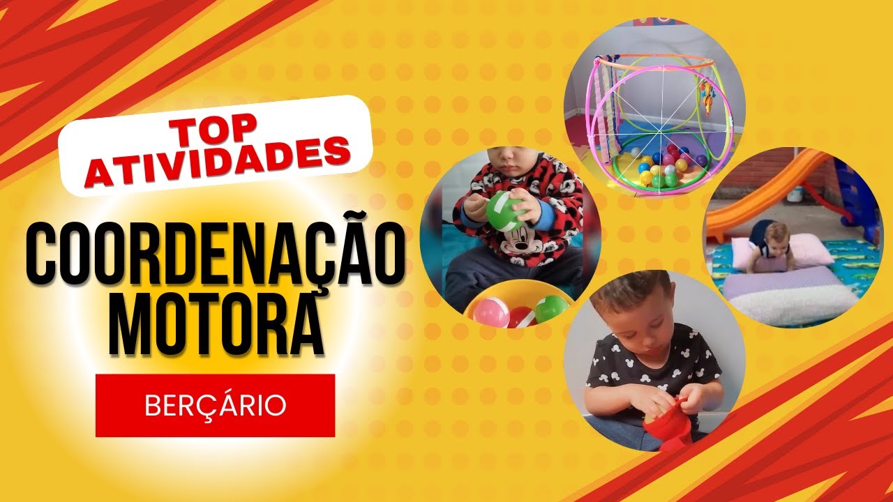 Top Atividades Coordenação Motora para Berçário - BNCC