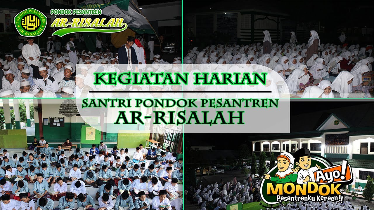 KEGIATAN SANTRI PONDOK PESANTREN AR-RISALAH CARIU