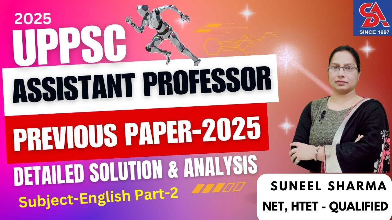 UPPSC ASSISTANT PROFESSOR PREVIOUS PAPER-2025 I SUBJECT-ENGLISH Part-2 DETAILED SOLUTION & ANALYSIS