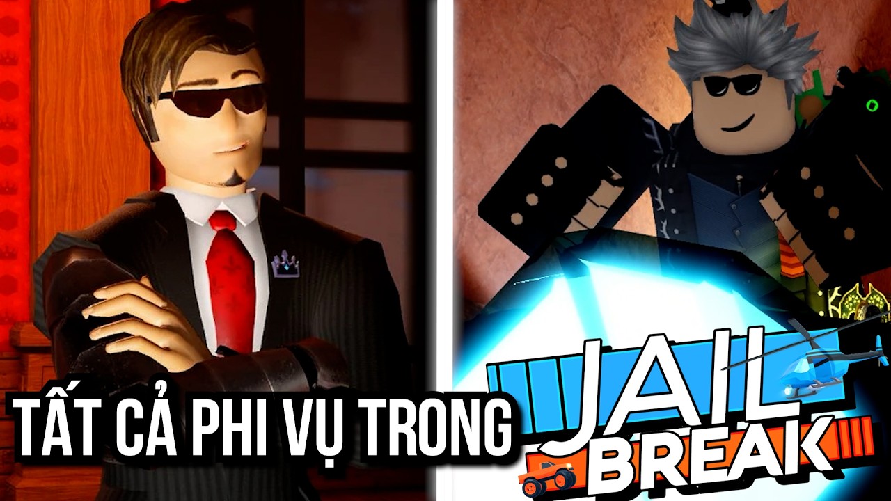 Tất cả PHI VỤ trong Jailbreak