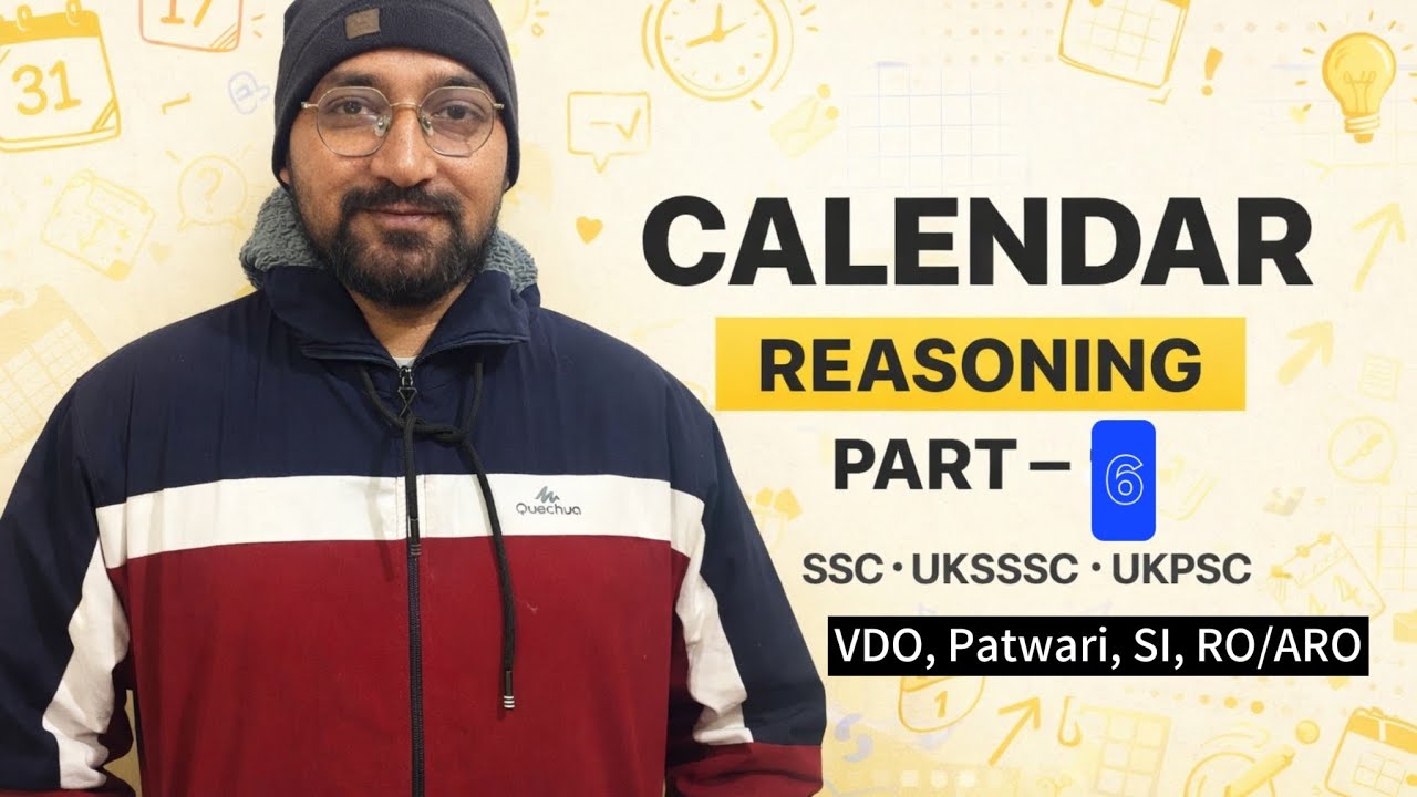 Reasoning Calendar | Part-6 | SSC •[vdo patwari si]UKSSSC • UKPSC | Complete Basics
