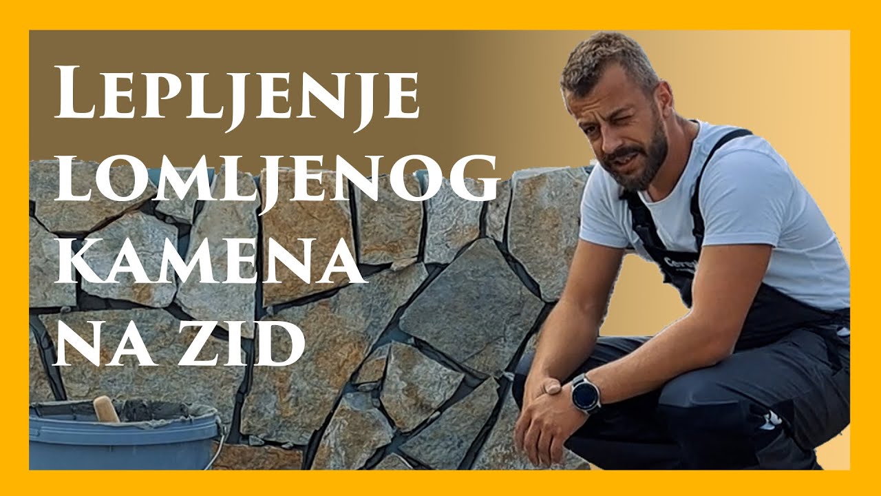 Lepljenje lomljenog kamena na zid KAMEN KOJIĆ kompletan tutorijal