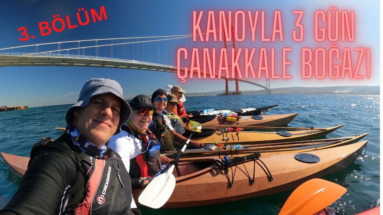 Çanakkale Boğazı Kano Turu 3. Bölüm - Şehitlikte kamp, kürek kırıldı!, alabora eğitimi yaptık.