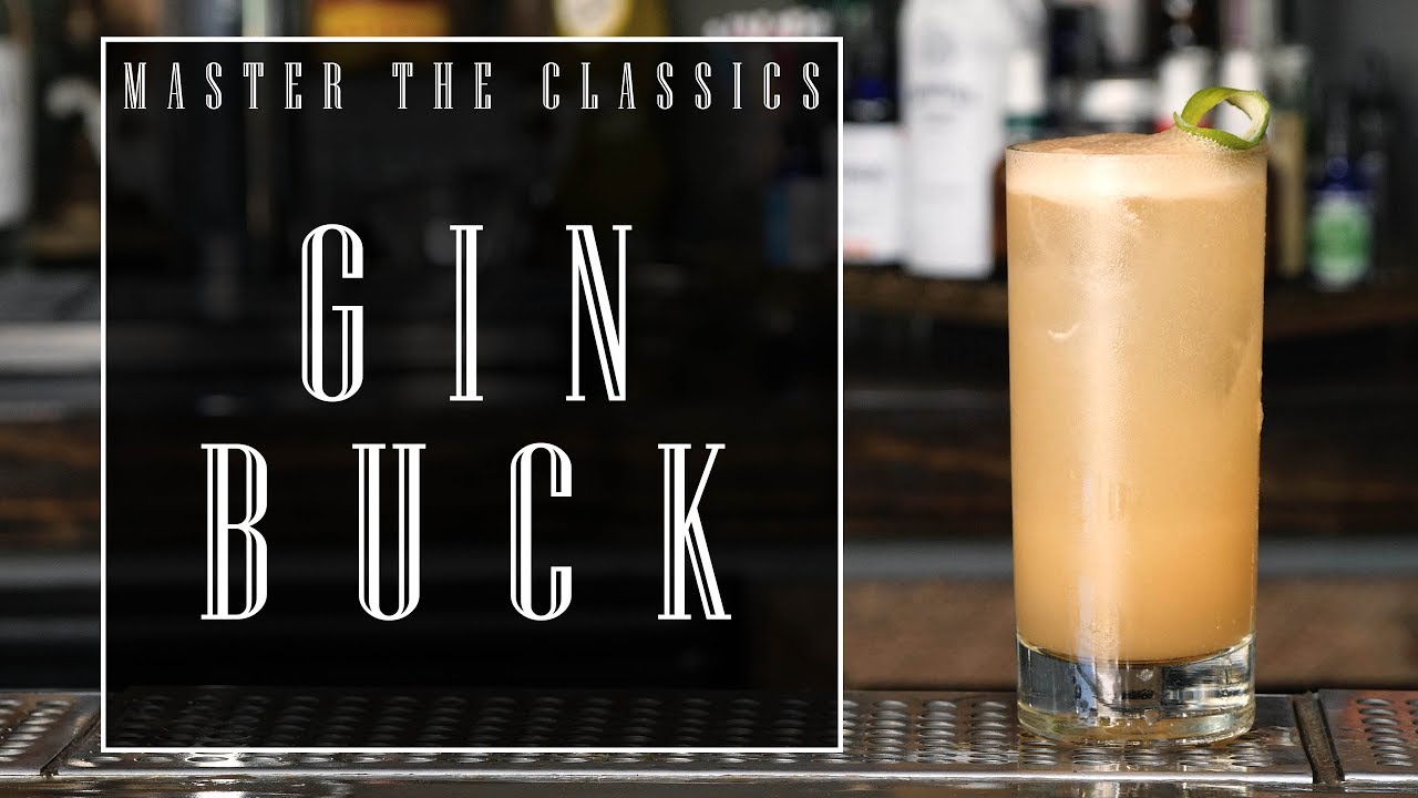 Master The Classics: Gin Buck