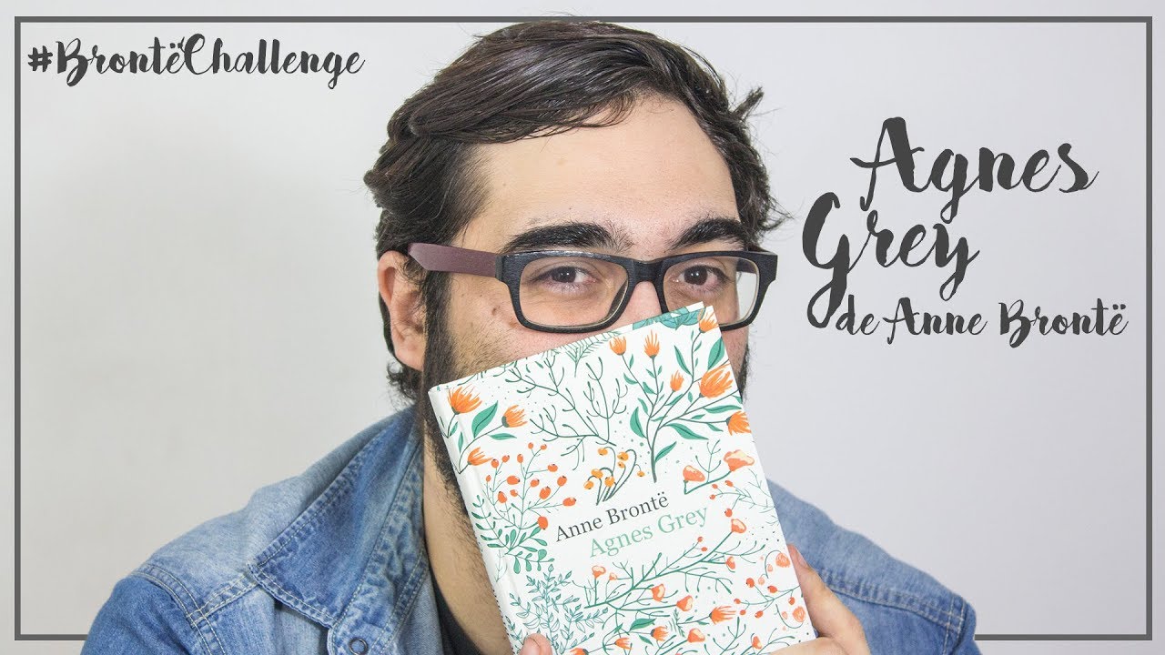AGNES GREY DE ANNE BRONTË | Mikey F.