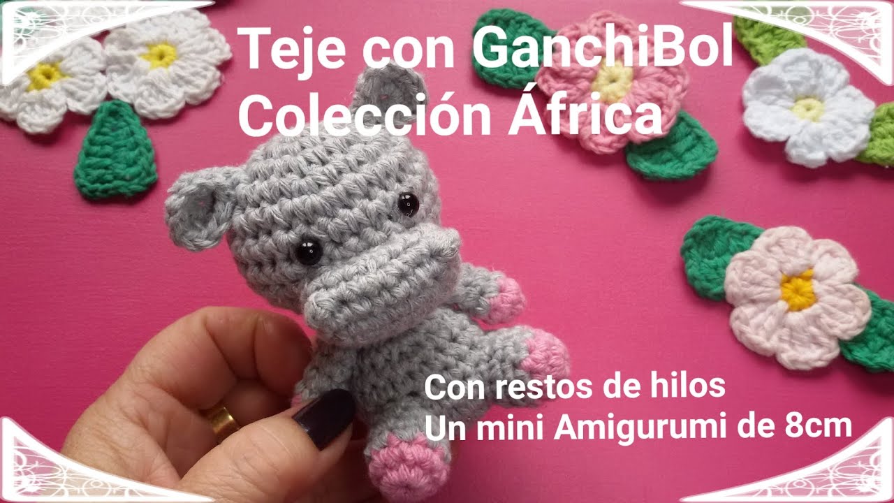 Colección África // Teje con GanchiBol // Baby Hipopótamo