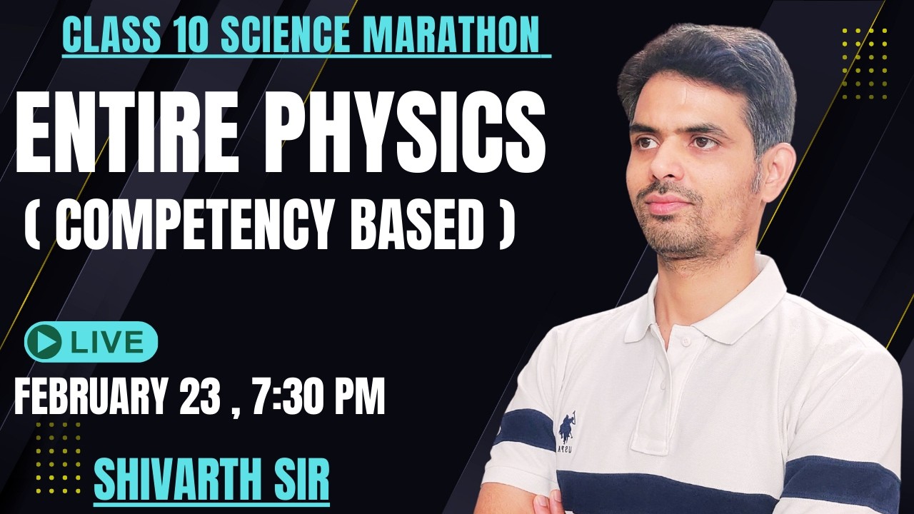 CLASS 10 SCIENCE - PHYSICS - COMPETENCY BASED QUESTIONS ( NUMERICALS & PYQS )