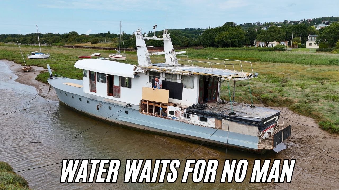 Ep 241 - The Rush Of The Tide On A Off Grid Boat Restoration Project!