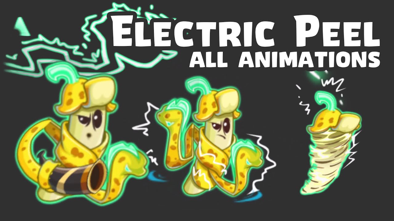 Electric Peel All Animations | Plants vs Zombies 2 11.1.1
