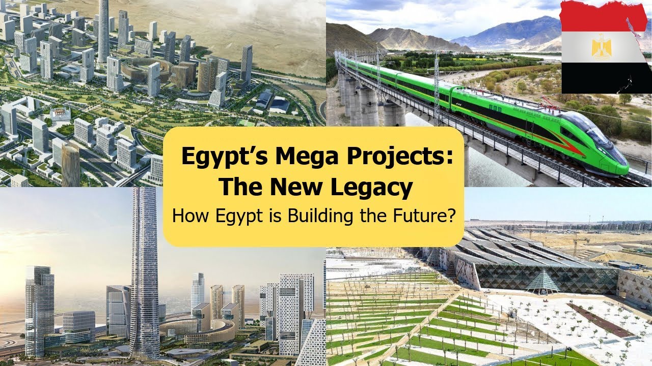 مشاريع مصر العملاقة: من العاصمة الجديدة إلى أعماق الصحراء How Egypt is Building the Future?