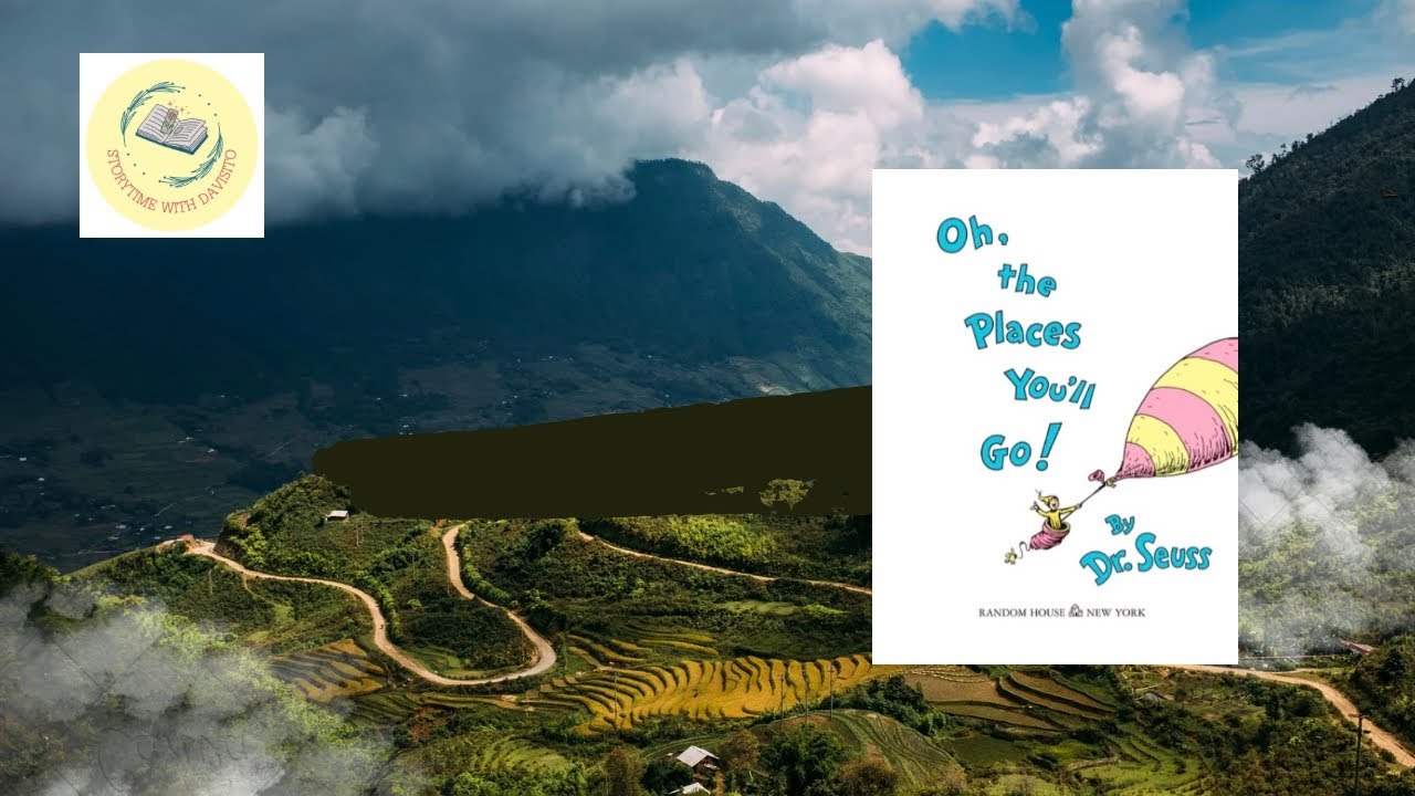 Oh, The Places You’ll Go!-Read Aloud Children’s Book