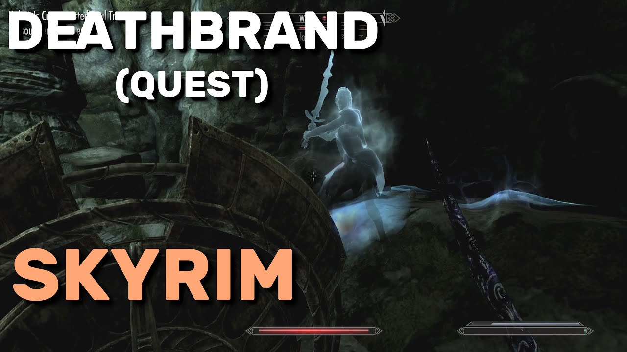 Skyrim, Deathbrand (Quest)